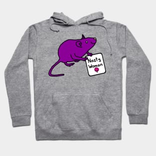 Cute Rat with Nasty Woman Sign Hoodie